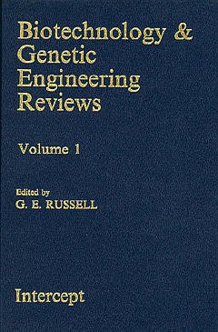 Couverture de l’ouvrage Biotechnology & genetic engineering reviews Volume 1