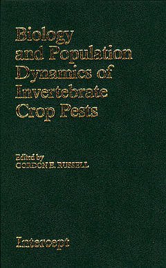 Couverture de l’ouvrage Biology and population dynamics of invertebrate crop pests