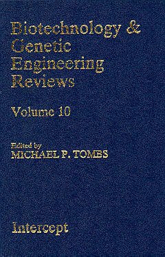 Couverture de l’ouvrage Biotechnology and genetic engineering reviews - vol. 10