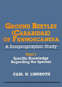 Couverture de l'ouvrage Ground beetles (carabidae) of fennoscandia, a zoogeographic study part 1 : specific knowledge regarding the species
