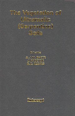 Cover of the book Vegetation of ultramafic (serpentine) soils. Proceeding of the first inter. conference on serpentine ecology (Univ. of California, Davis, 19-22.06.91
