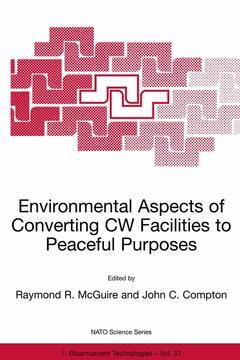 Couverture de l’ouvrage Environmental Aspects of Converting CW Facilities to Peaceful Purposes