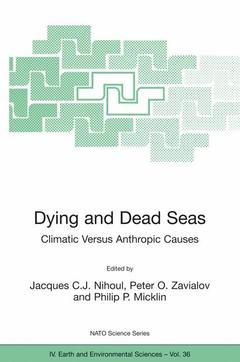 Couverture de l’ouvrage Dying and Dead Seas Climatic Versus Anthropic Causes