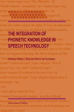 Cover of the book The Integration of Phonetic Knowledge in Speech Technology