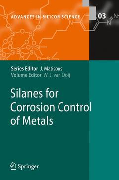 Couverture de l’ouvrage Silanes for corrosion control of metals (Advances in silicon science, Vol. 3)