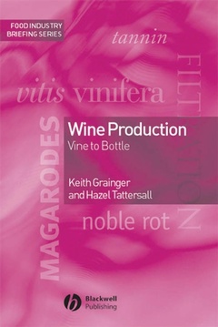 Couverture de l’ouvrage Wine production : wine to bottle