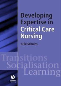 Couverture de l’ouvrage Developing expertise in critical care nursing