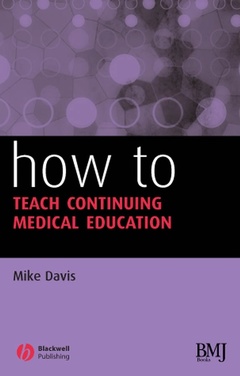 Couverture de l’ouvrage How to Teach Continuing Medical Education