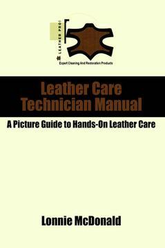 Couverture de l’ouvrage Leather Care Technician Manual