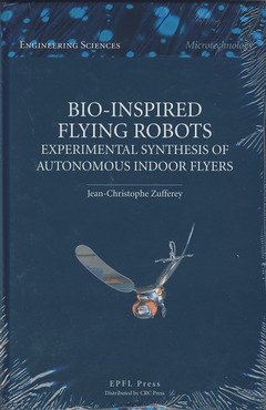 Couverture de l’ouvrage Bio-inspired flying robots: experimental synthesis of autonomous indoor flyers