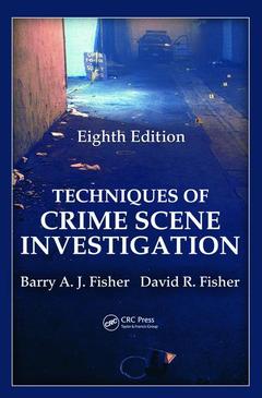 Couverture de l’ouvrage Techniques of Crime Scene Investigation
