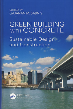 Couverture de l’ouvrage Green building with concrete: Sustainable design and construction