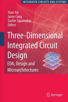 Couverture de l’ouvrage Three-Dimensional Integrated Circuit Design