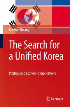 Couverture de l’ouvrage The Search for a Unified Korea