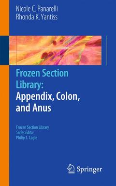 Couverture de l’ouvrage Frozen Section Library: Appendix, Colon, and Anus