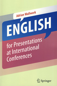 Couverture de l’ouvrage English for presentations at international conferences