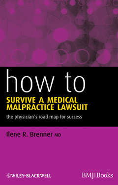 Couverture de l’ouvrage How to Survive a Medical Malpractice Lawsuit