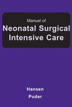 Couverture de l’ouvrage Manual of neonatal surgical intensive care