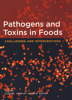 Couverture de l’ouvrage Pathogens and toxins in foods : challenges and interventions