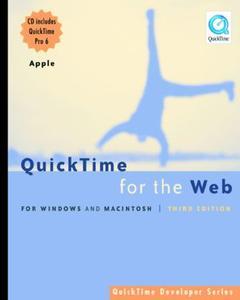 Couverture de l’ouvrage QuickTime for the Web, with CD-ROM