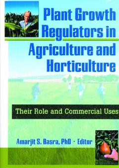 Couverture de l’ouvrage Plant Growth Regulators in Agriculture and Horticulture