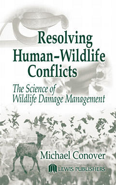 Cover of the book Resolving human-wildlife conflicts : the science of wildlife damage management
