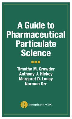 Cover of the book A guide to pharmaceutical particulate science