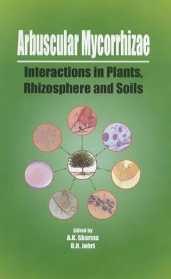 Couverture de l’ouvrage Arbuscular mycorrhizae : interactions in plants, rhizosphere and soils