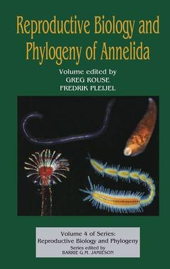 Couverture de l’ouvrage Reproductive Biology and Phylogeny of Annelida