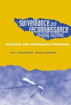 Couverture de l’ouvrage Surveillance and reconnaissance imaging systems, modeling & perfomance prediction (IPF)