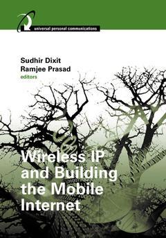 Couverture de l’ouvrage Wireless IP and building the mobile internet