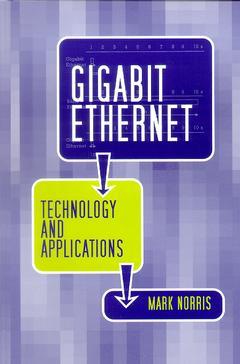Couverture de l’ouvrage Gigabit ethernet technology and applications