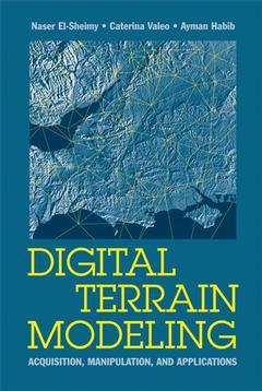 Couverture de l’ouvrage Digital terrain modeling: acquisition, manipulation and applications