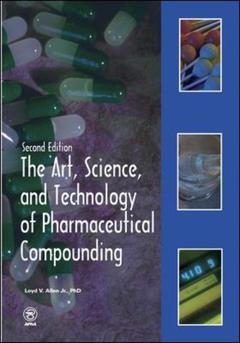 Couverture de l’ouvrage Art science & technology of pharmaceutical compounding