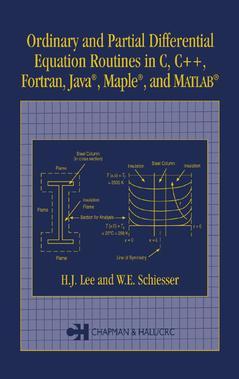 Couverture de l’ouvrage Ordinary and Partial Differential Equation Routines in C, C++, Fortran, Java, Maple, and MATLAB