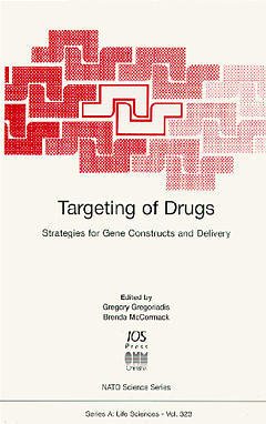 Cover of the book Targeting of drugs: strategies for gene constructs & delivery (NATO series A 323