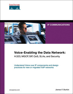 Couverture de l’ouvrage Voice-enabling the data network : H.323, MGCP, SIP, QoS, SLAs, and Security