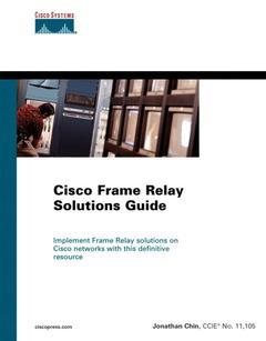 Couverture de l’ouvrage Cisco frame relay solutions guide