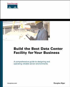 Couverture de l’ouvrage Build the best data center facility for your business