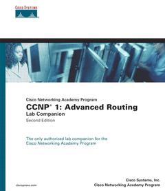 Couverture de l’ouvrage CCNP 1 : advanced routing lab companion