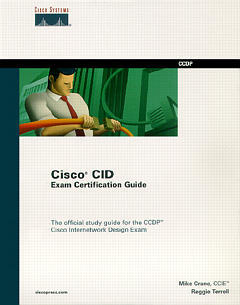 Couverture de l’ouvrage Cisco CID Exam certification guide with CD-ROM