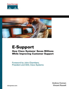 Couverture de l’ouvrage E-Support : How Cisco Systems Saves Millions While Improving Customer Support