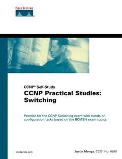 Couverture de l’ouvrage CCNP practical studies : switching (CCNP self-study)