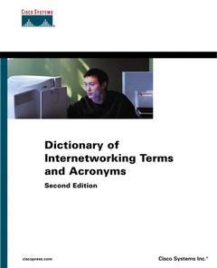 Couverture de l’ouvrage Dictionary of internetworking terms and acronyms