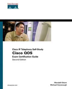 Couverture de l’ouvrage Cisco QOS exam certification guide (with CD-ROM, 2nd Ed., exam 642-642)