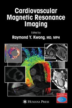 Couverture de l’ouvrage Cardiovascular magnetic resonance imaging (Contemporary cardiology) with CD-ROM