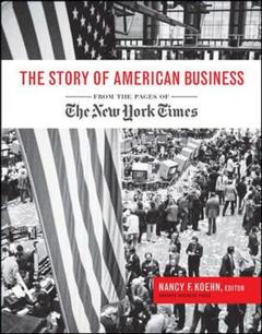 Couverture de l’ouvrage Story of american business: from the pages of the new york times