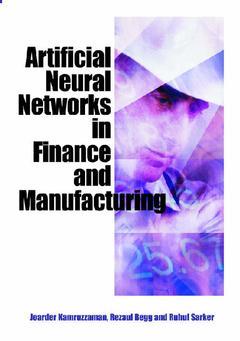 Cover of the book Artificial Neural Networks in Finance and Manufacturing (paperback)