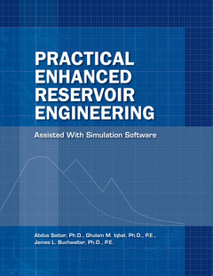 Couverture de l’ouvrage Practical enhanced reservoir engineering Assisted with simulated software