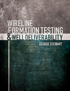 Couverture de l’ouvrage Wireline formation testing and well deliverability (with CD-ROM)